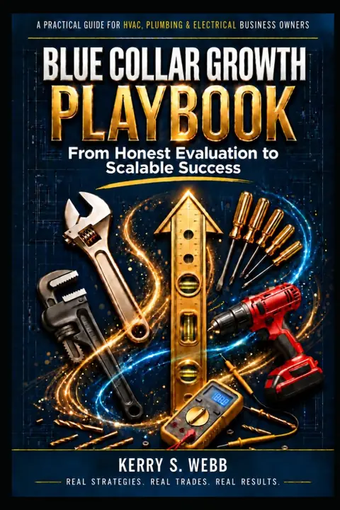 Cover of Blue Collar Growth Playbook 12.0 by Kerry S. Webb